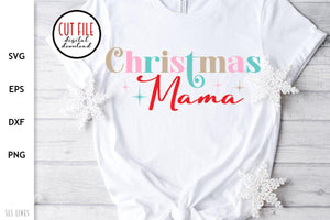 Retro Christmas SVG - Christmas Mama Cut File - SLSLines