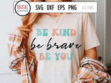 Load image into Gallery viewer, Retro Cut File - Be Kind Be Brave Be You SVG - SLSLines