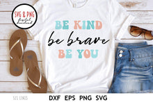 Load image into Gallery viewer, Retro Cut File - Be Kind Be Brave Be You SVG - SLSLines