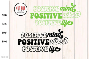Retro Motivational SVG - Positive Mind Positive Vibes PNG - SLSLines