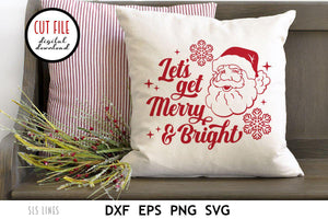 Retro Santa Claus SVG - Let's Get Merry & Bright PNG - SLSLines