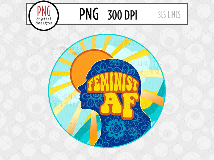 Retro Sublimation - Feminist AF PNG Design - SLSLines