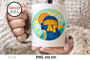 Retro Sublimation - Feminist AF PNG Design - SLSLines