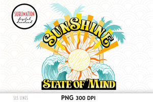 Retro Sublimation PNG - Sunshine State of Mind - SLSLines