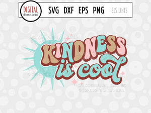 Retro SVG - Kindness Is Cool with Sun Cut File - SLSLines