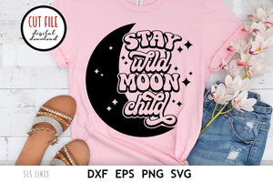 Retro SVG - Stay Wild Moon Child Cut File with Crescent Moon - SLSLines