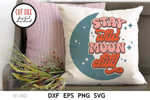 Retro SVG - Stay Wild Moon Child Cut File with Crescent Moon - SLSLines