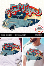 Load image into Gallery viewer, Road Trippin Vintage Truck Retro Sublimation
